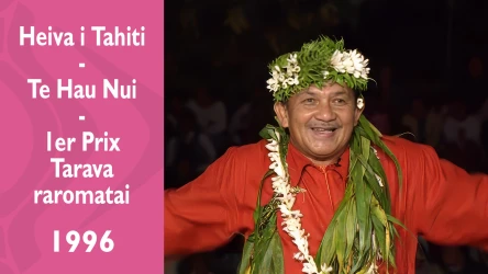 Heiva i Tahiti 1996 - Te Hau Nui - 1er Prix Tarava raromatai