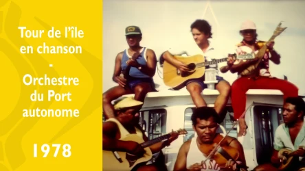 Tour de l'île en chanson - Orchestre du Port autonome