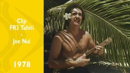 Clip FR3 Tahiti - Joe Nui