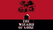 The Wizard of Gore