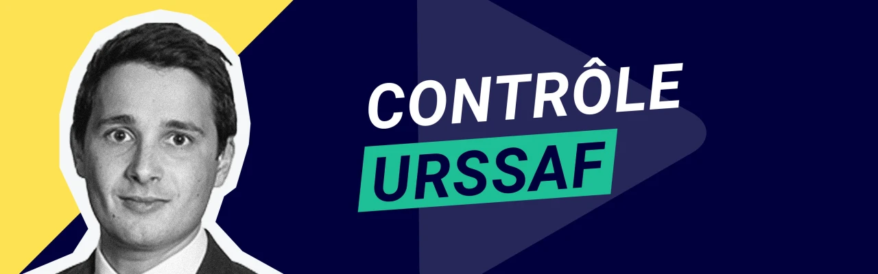 Actualité du contrôle Urssaf