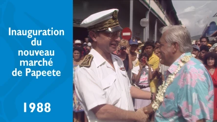Inauguration du nouveau marché de Papeete