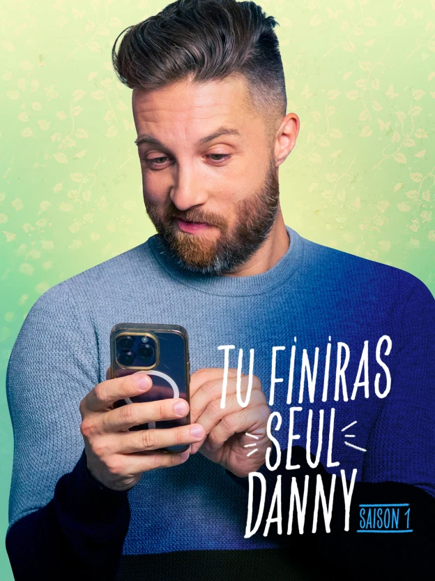 Tu finiras seul Danny
