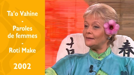 Ta'o Vahine - Paroles de femme -  Roti Make