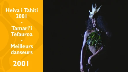 Heiva i Tahiti 2001 - Tamari'i Tefauroa - Meilleurs danseurs