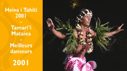 Heiva i Tahiti 2001 - Tamari'i Mataiea - Meilleurs danseurs