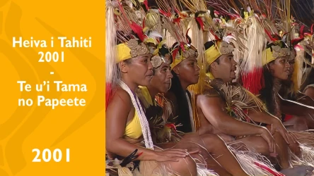 Heiva i Tahiti 2001 - Te U'i Tama no Papeete