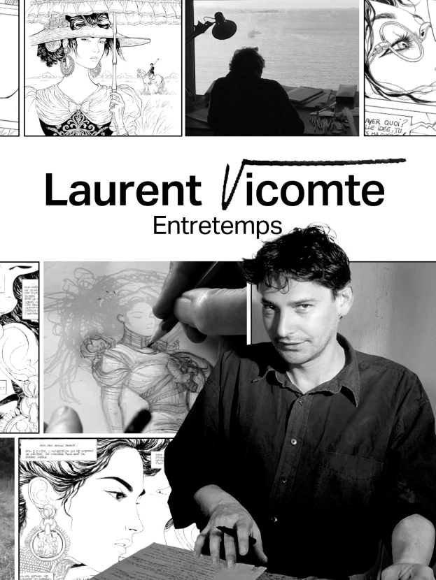 Laurent Vicomte, Entretemps
