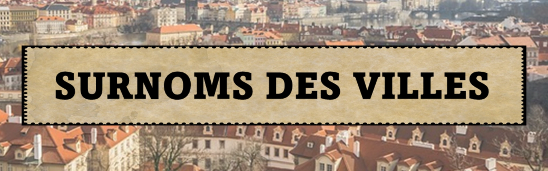 Atelier Culturel - Surnoms des villes
