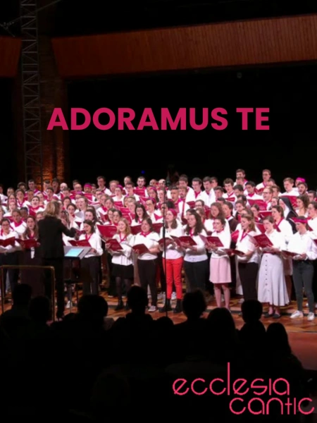 Concert Ecclesia Cantic 2022 - Adoramus Te