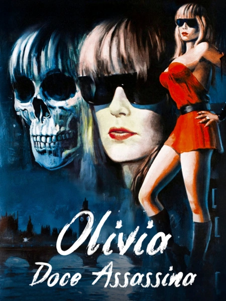 Olivia - Doce Assassina