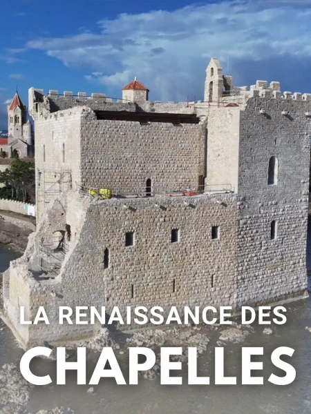 La renaissance des chapelles