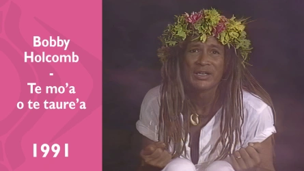Clip - Bobby Holcomb - Te mo'a o te taure'a