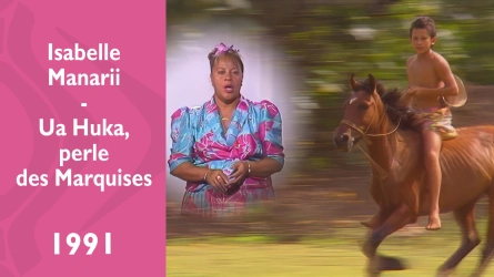 Clip - Isabelle Manarii - Ua Huka, perle des Marquises