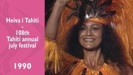 Heiva i Tahiti 1990 - 108th Tahiti annual July festival