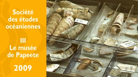 Société des études océaniennes - III - Le Musée de Papeete