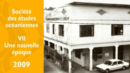 Société des études océaniennes - Une nouvelle époque