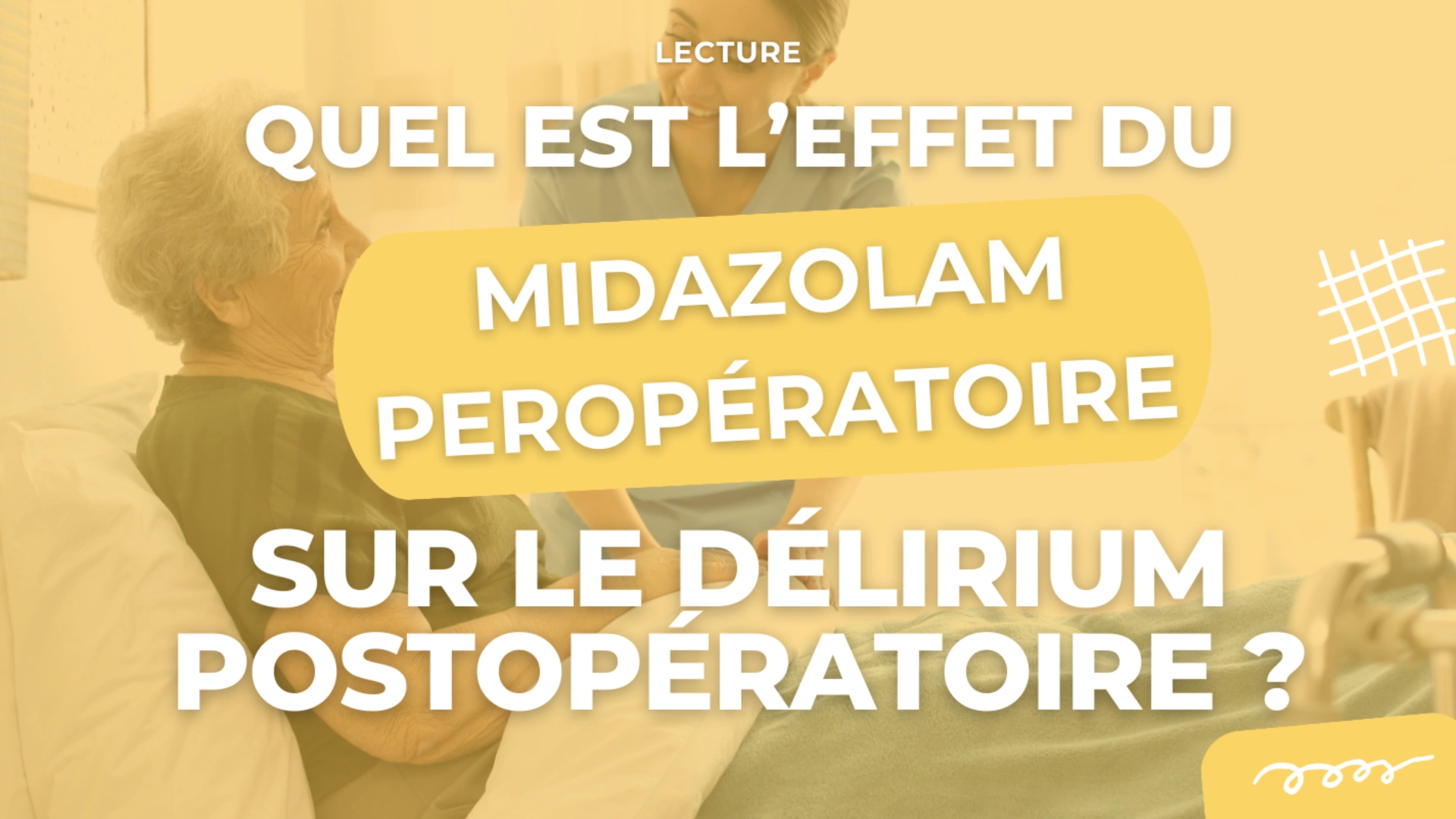 Effet du midazolam peropératoire sur les complications postopératoires