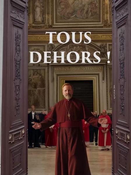 Le conclave : Tous dehors !