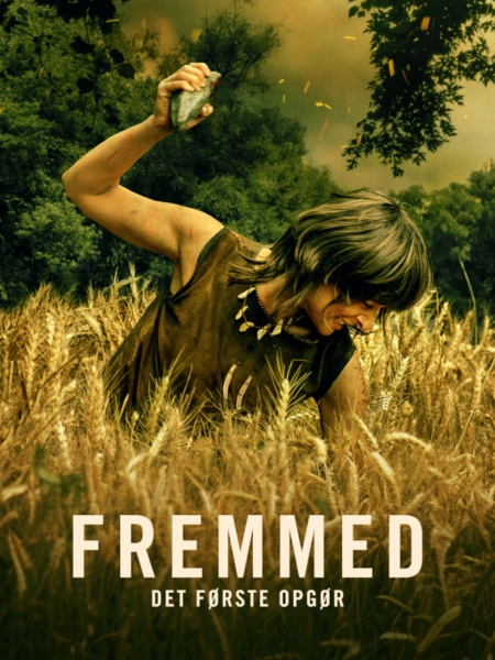 Fremmed: Det første opgør