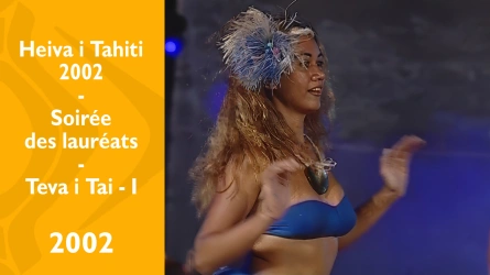 Heiva i Tahiti 2002 - Soirée des lauréats - Teva i Tai - I
