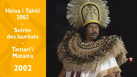 Heiva i Tahiti 2002 - Soirée des lauréats - Tamari'i Mataiea - I