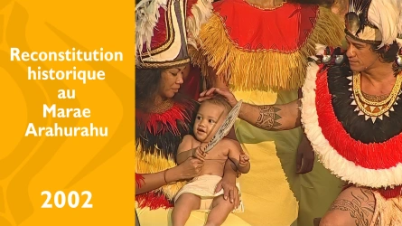 Reconstitution historique au marae Arahurahu - Présentation de son fils au chef