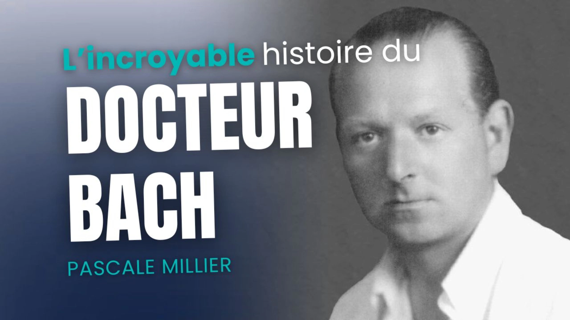 D'où viennent les fleurs de Bach ?