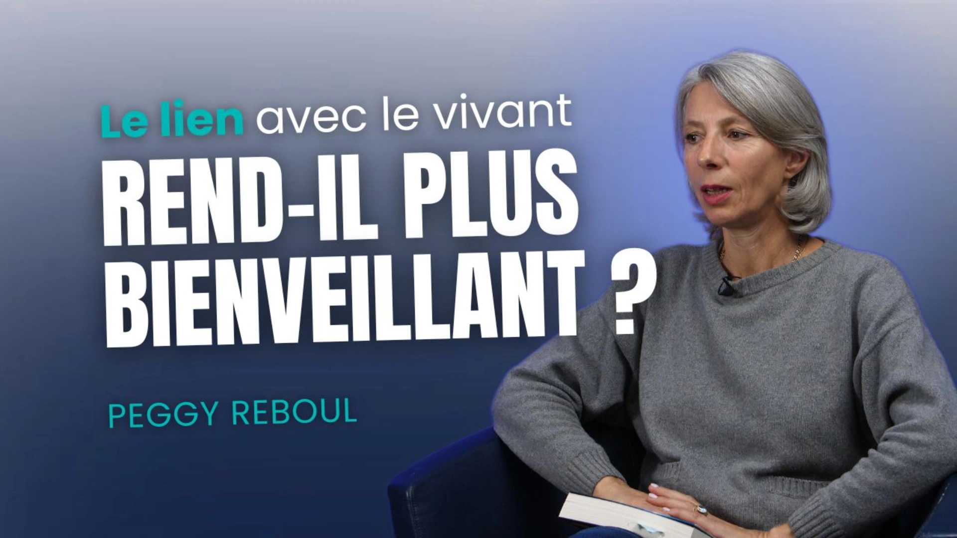 Le lien avec le vivant rend-il plus bienveillant ?