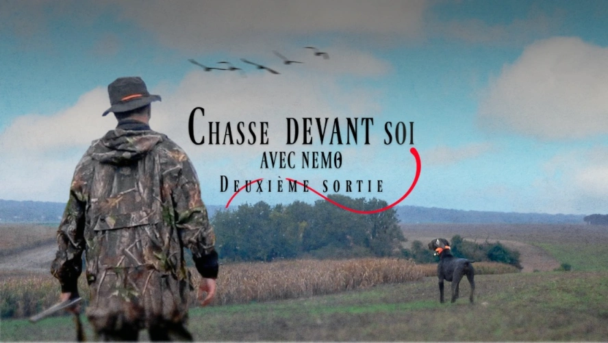 Chasse Devant Soi avec Némo (2ème sortie)