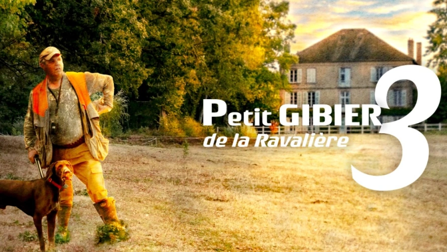 Petit Gibier de la Ravalière (partie 3)