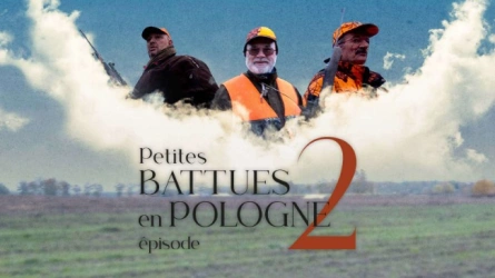Petites Battues en Pologne (épisode 2)