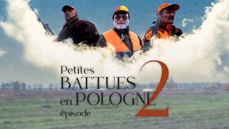 Petites Battues en Pologne (épisode 2)