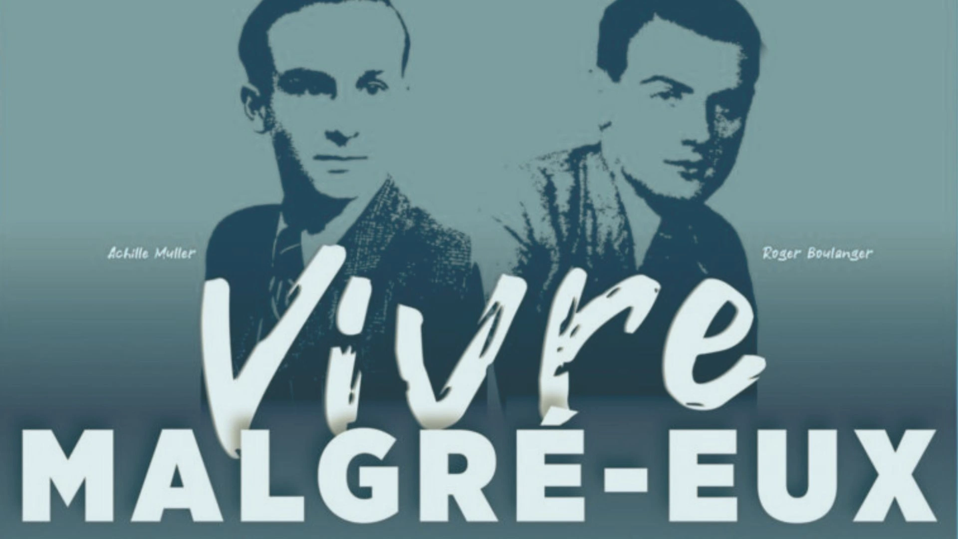 Vivre malgré eux