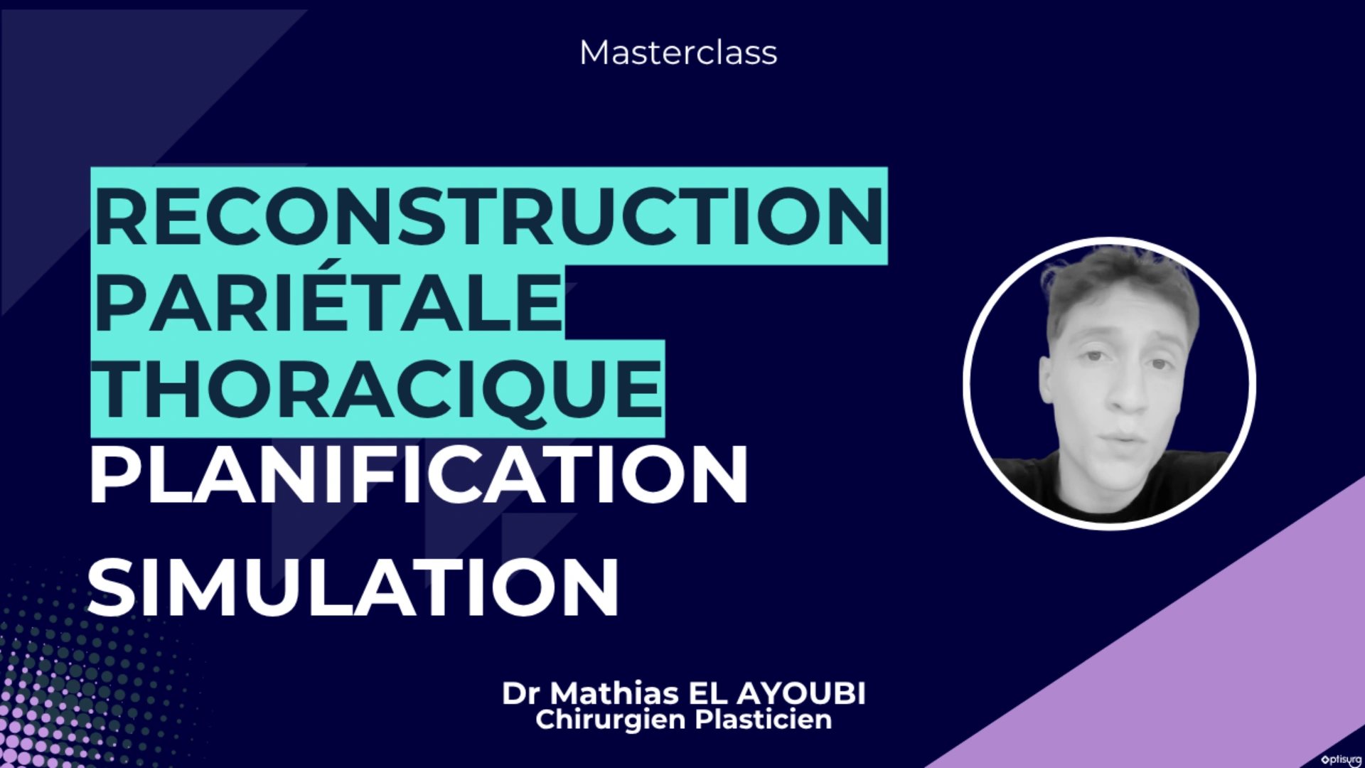 Chirurgie de reconstruction de la paroi thoracique : de la planification multidisciplinaire à la simulation pré-opératoire
