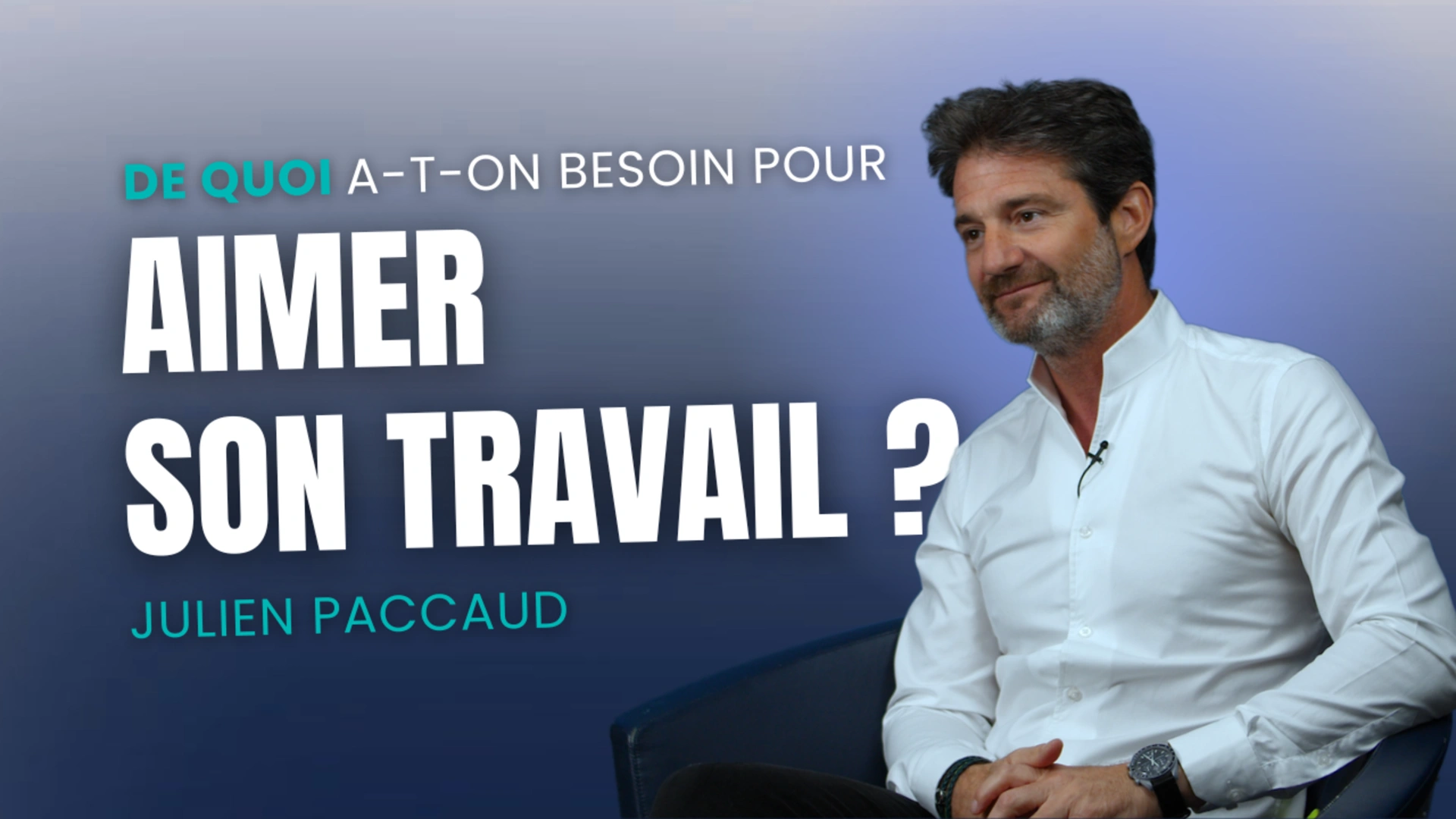 De quoi a-t-on besoin pour aimer son travail ?