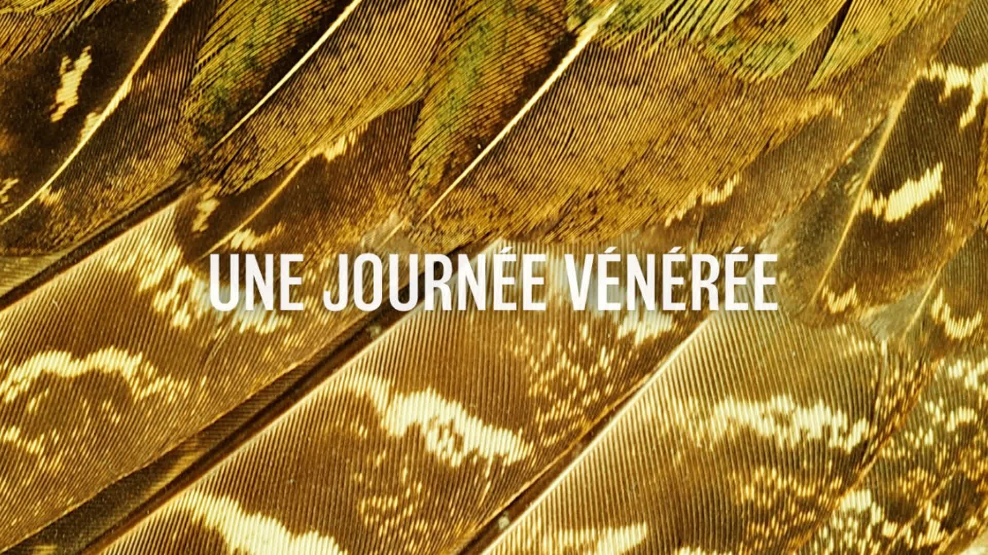 Une journée vénérée