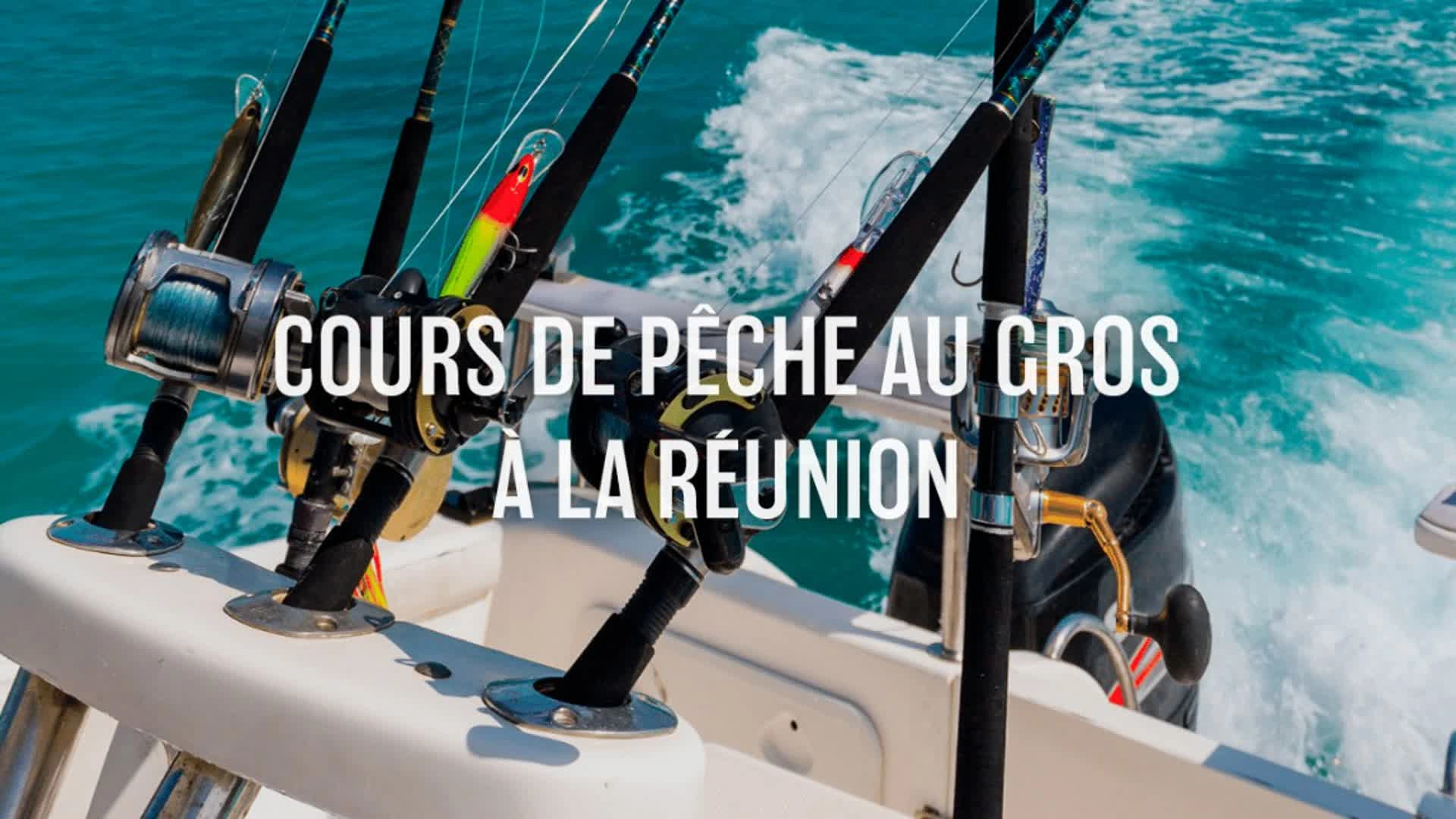 Cours de pêche au gros à la Réunion