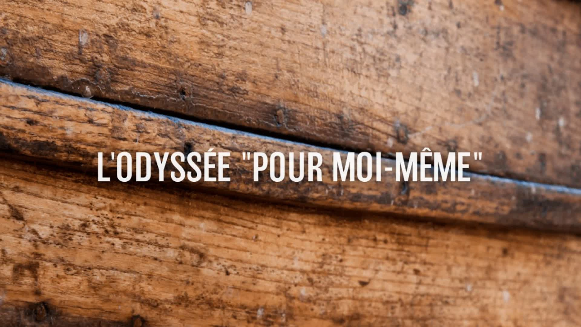 L'Odyssée "Pour moi-même"