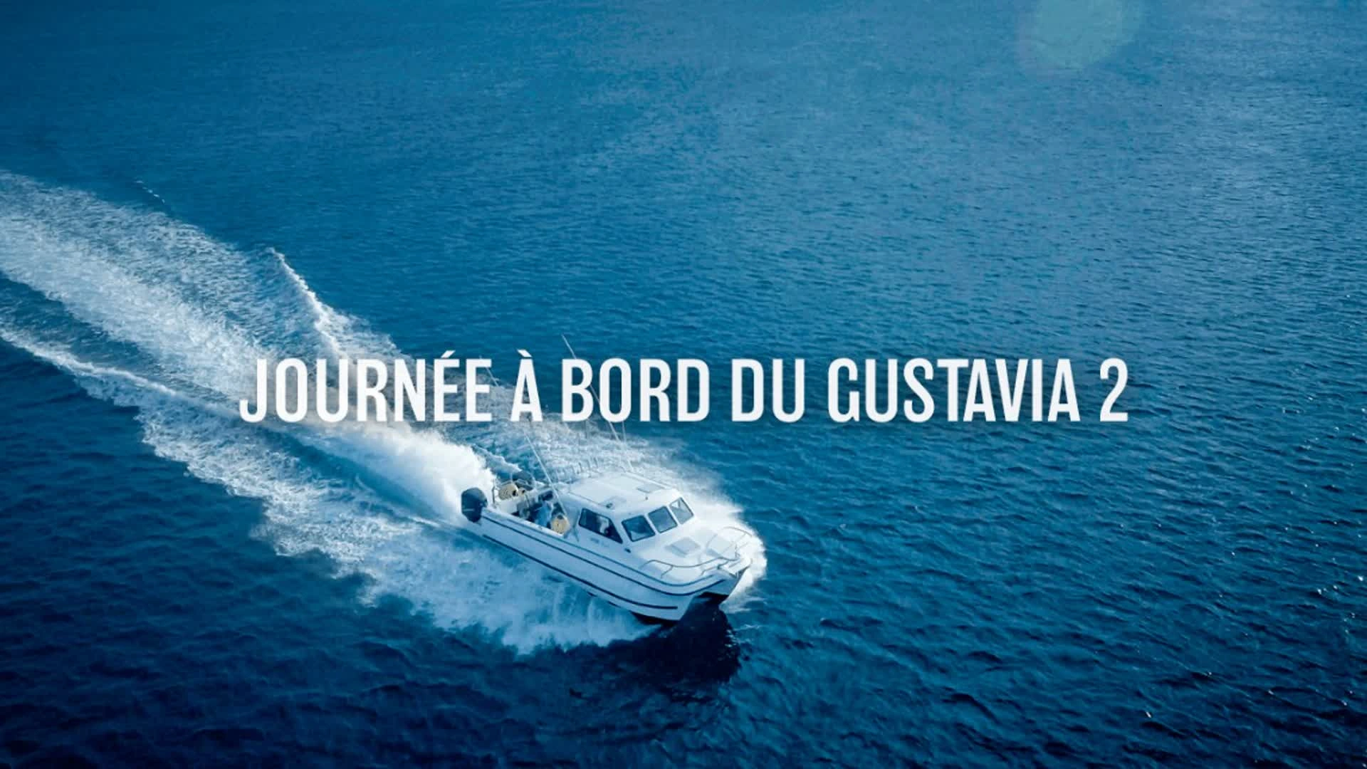 Journée à bord du Gustavia 2