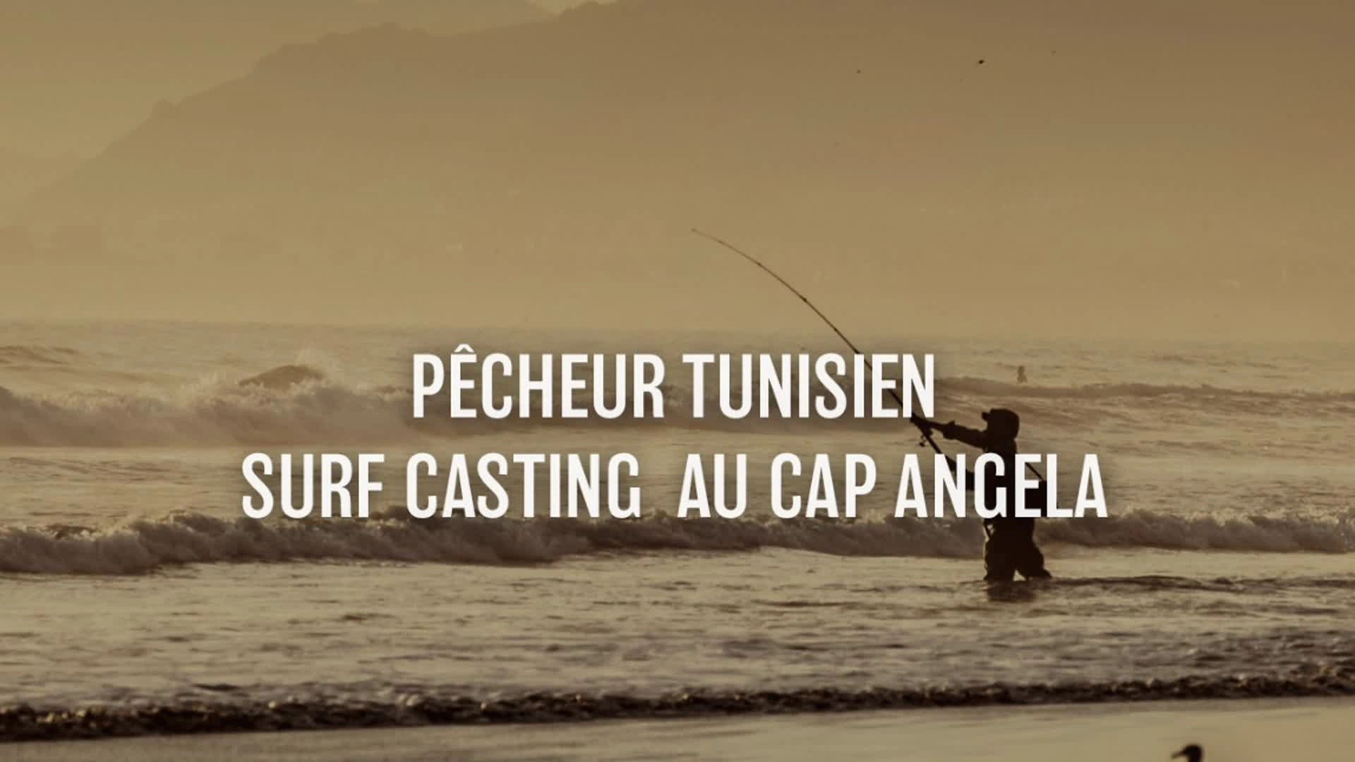 Pêcheur Tunisien - Surf casting au Cap Angela