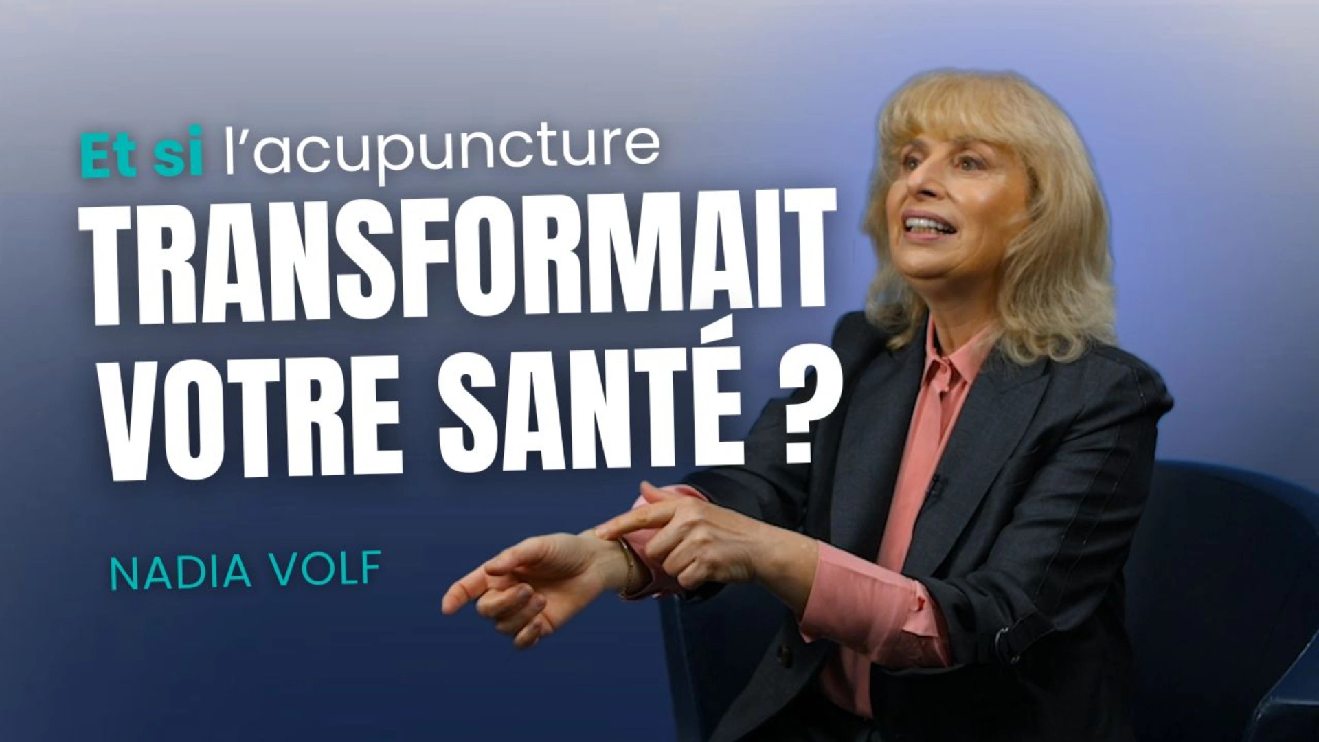 Et si l'acupuncture transformait votre santé ?