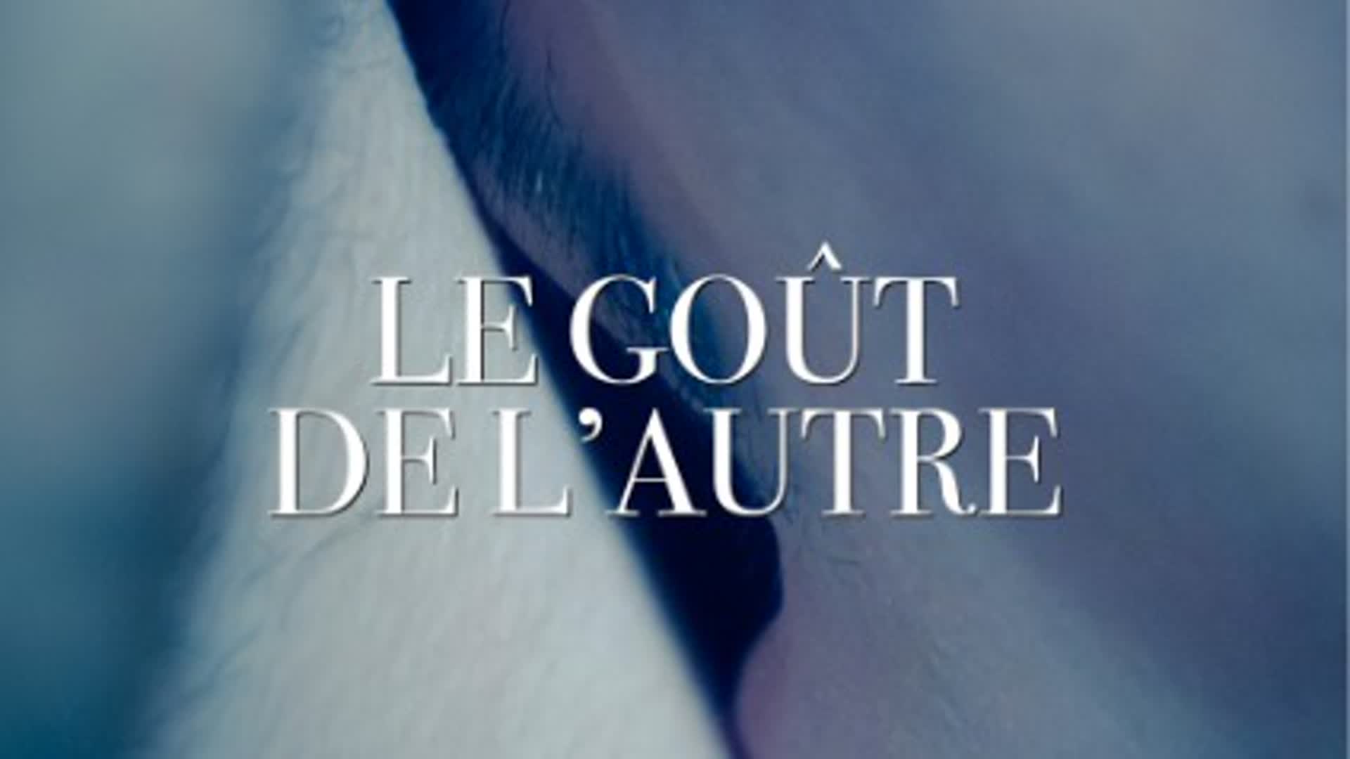 Le goût de l'autre