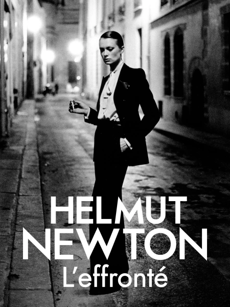 Helmut Newton, l’effronté