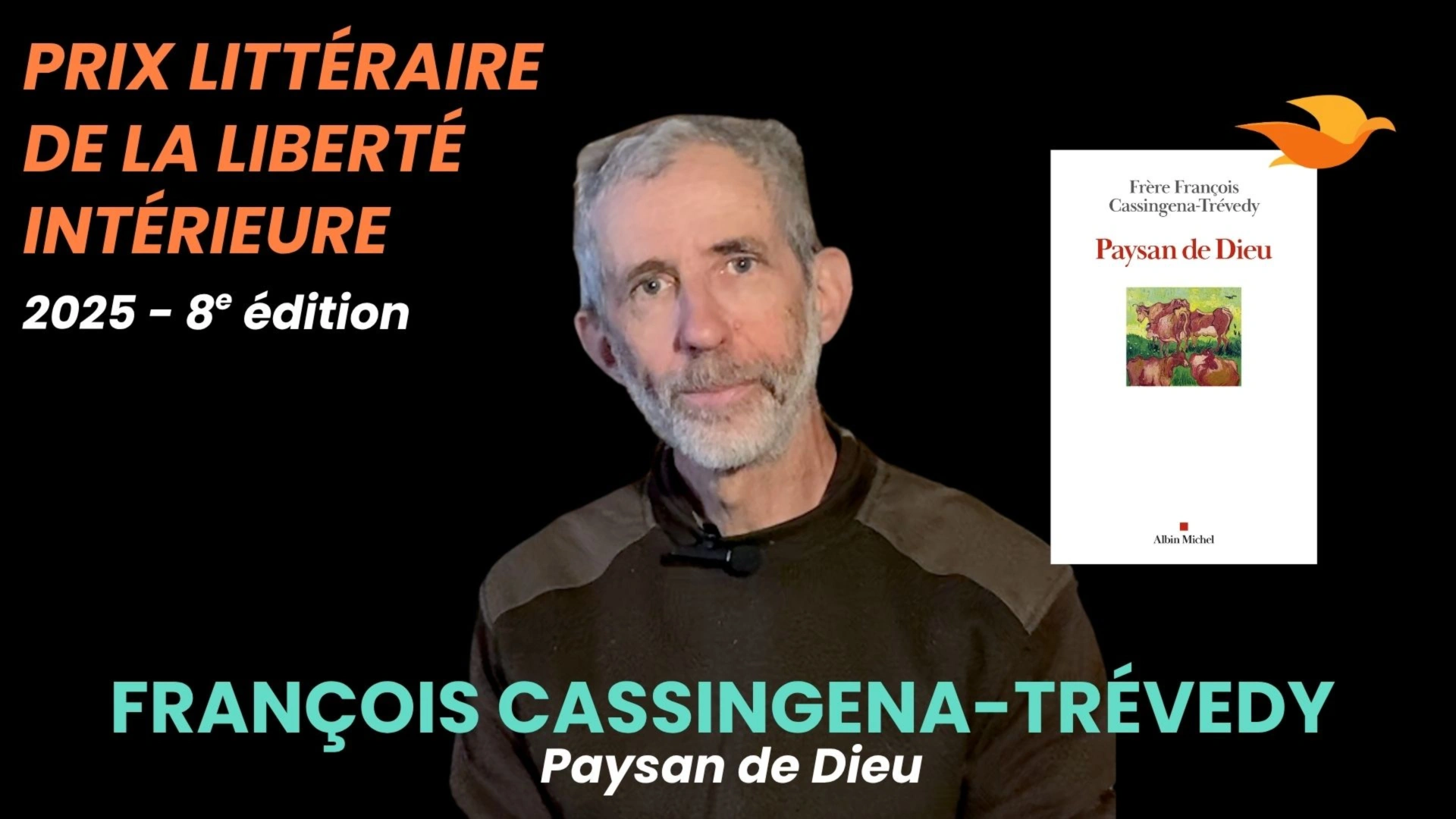 Prix littéraire de la liberté intérieure 2025 - Rencontre avec François Cassingéna-Trévédy