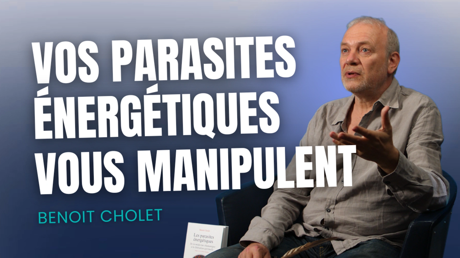 Vos parasites énergétiques vous manipulent !