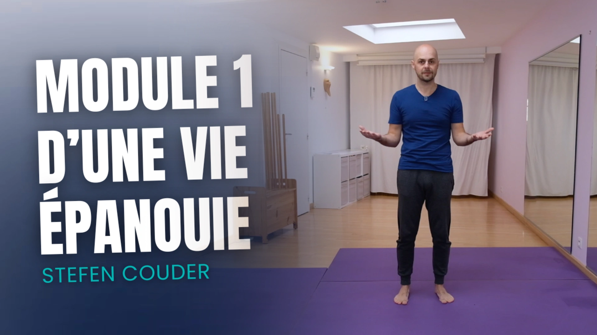 Etape 1 d'une vie plus épanouie !