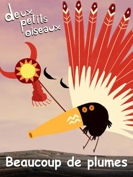 Beaucoup de plumes (Deux petits oiseaux)