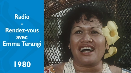 Radio - Rendez-vous avec Emma Terangi