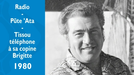 Pūte 'Ata - Tissou téléphone à sa copine Brigitte